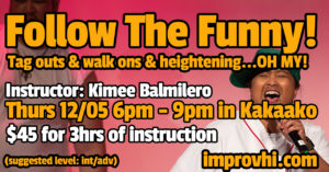 Follow The Funny - An Improv Comedy Workshop @ Happiness U at SALT in Kakaako | Honolulu | Hawaii | United States