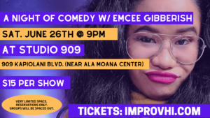 A Night of Comedy with Emcee Gibberish @ Studio 909 | Honolulu | Hawaii | United States